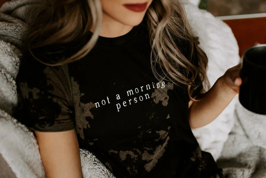 Not A Morning Person Bomba Tee- PRE-ORDER