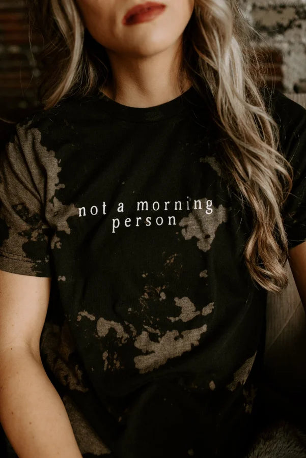 Not A Morning Person Bomba Tee- PRE-ORDER